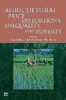 Kym Anderson, John Cockburn, Will Martin - Agricultural Price Distortions, Inequality and Poverty, Häftad