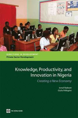 bokomslag Knowledge, Productivity and Innovation in Nigeria