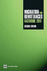 bokomslag Migration and Remittances Factbook 2011