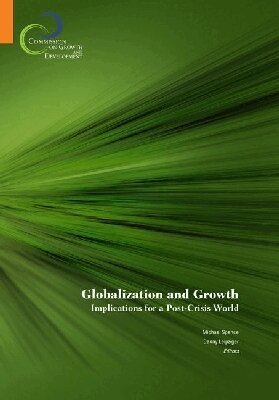 Michael Spence, Danny Leipziger - Globalization and Growth, Häftad