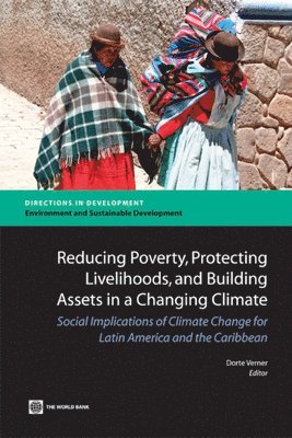Reducing Poverty, Protecting Livelihoods and Building Assets in a Changing Climate 1