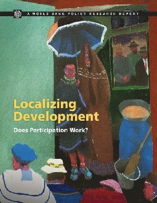 Ghazala Mansuri, Vijayendra Rao - Localizing Development, Häftad