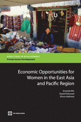 Economic Opportunities for Women in the East Asia and Pacific Region 1