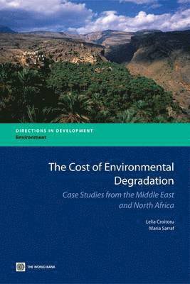 The Cost of Environmental Degradation in the Middle East and North Africa 1