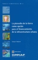 George E. Peterson - La plusvalía de la tierra como opción para el financiamiento de la infraestructura urbana, Häftad