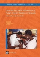 bokomslag Diversity in Career Preferences For Future Health Workers in Rwanda