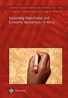 bokomslag Sustaining Educational and Economic Momentum in Africa