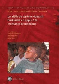 Pierre J. Kamano, Ramahatra Rakotomalala, Jean-Marc Bernard - Les défis du système éducatif Burkinabè en appui à la croissance économique, Häftad