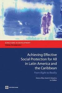 bokomslag Achieving Effective Social Protection for All in Latin America and the Caribbean