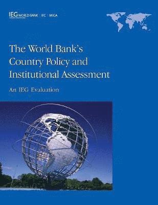 The World Bank's Country Policy and Institutional Assessment 1