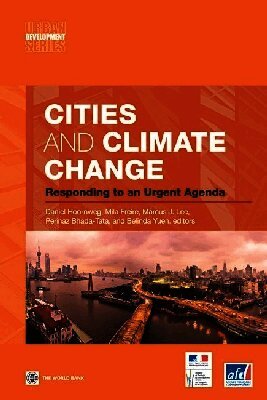 Daniel Hoornweg, Mila Freire, Marcus J. Lee, Perinaz Bhada-Tata - Cities and Climate Change, Häftad