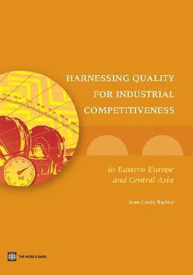 Jean-Louis Racine - Harnessing Quality for Global Competitiveness in Eastern Europe and Central Asia, Häftad. Tillgänglighet: Lägg i varukorg
