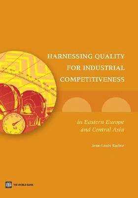 Harnessing Quality for Global Competitiveness in Eastern Europe and Central Asia 1