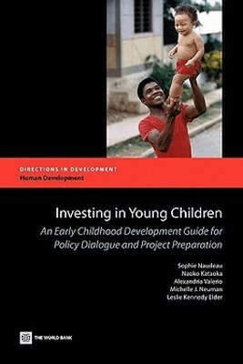 Sophie Naudeau, Naoko Kataoka, Alexandria Valerio, Michelle J. Neuman - Investing in Young Children, Häftad