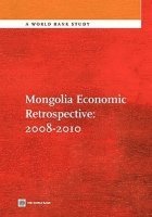 bokomslag Mongolia Economic Retrospective: 2008-2010