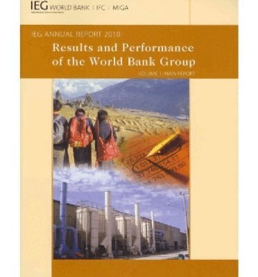 World Bank Group - Results and Performance 2010, Häftad. Tillgänglighet: Tillfälligt slut
