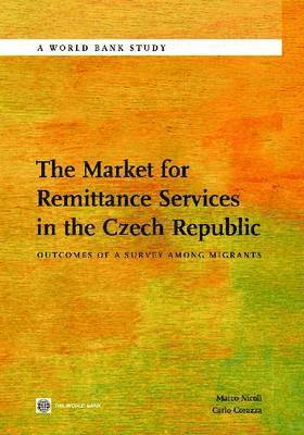 Marco Nicoli, Carlo Corazza - Market for Remittance Services in the Czech Republic, Häftad
