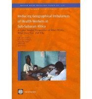 bokomslag Reducing Geographical Imbalances of the Distribution of Health Workers in Sub-Saharan Africa