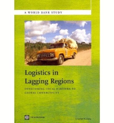 Charles Kunaka - Logistics in Lagging Regions, Häftad