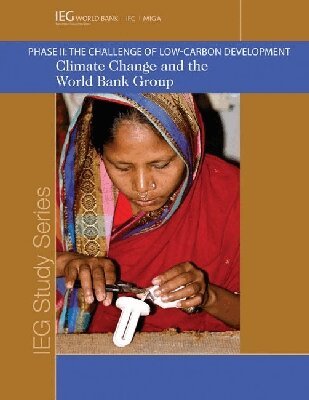 World Bank Group - Climate Change and the World Bank Group, Häftad