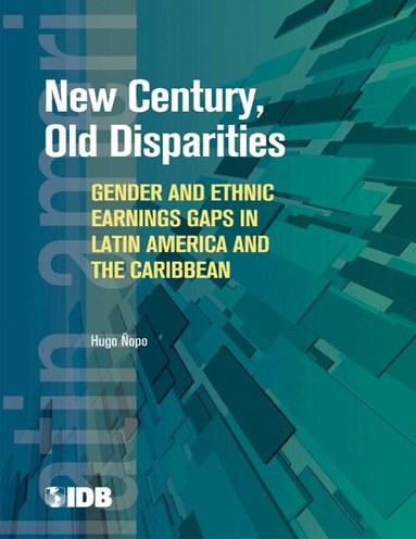 Hugo Nopo - New Century, Old Disparities, Häftad