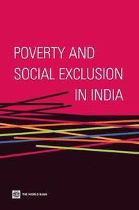 bokomslag Poverty and Social Exclusion in India