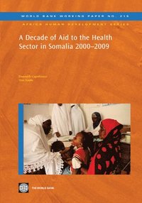 bokomslag A Decade of Aid to the Health Sector in Somalia 2000-2009