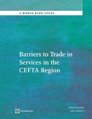 Borko Handjiski, Lazar Sestovic - Barriers to Trade in Services in the CEFTA Region, Häftad