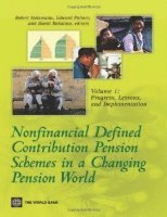 Robert Holzmann - Nonfinancial Defined Contribution Pension Schemes in a Changing Pension World: Volume 1, Häftad