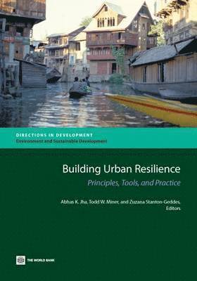 Building Resilience into Urban Investments in East Asia and the Pacific 1