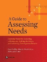 A Guide to Assessing Needs 1