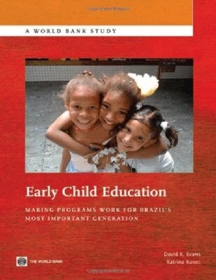 David Evans, Katrina Kosec - Early Child Education, Häftad
