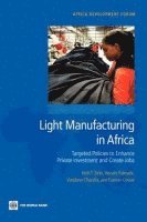 Hinh T. Dinh, Vincent Palmade, Hinh Dinh, Vincent Palmade, Vandana Chandra, Frances Cossar - Light Manufacturing in Africa, Häftad