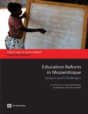 Louise Fox, Lucrecia Santibañez, Vy Nguyen, Pierre Andre - Education Reform in Mozambique, Häftad