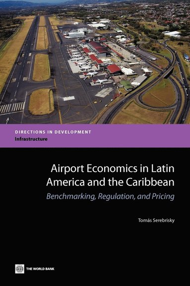 bokomslag Airport Economics in Latin America and the Caribbean