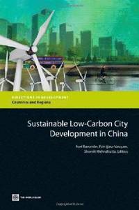 bokomslag Sustainable Low-Carbon City Development in China