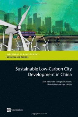 Sustainable Low-Carbon City Development in China 1