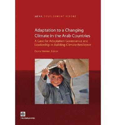 bokomslag Adaptation to a Changing Climate in the Arab Countries