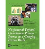 Robert Holzmann, Edward Palmer, David Robalino - Nonfinancial Defined Contribution Pension Schemes in a Changing Pension World: Volume 2, Häftad