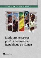 bokomslag Étude Sur Le Secteur Privé De La Santé En République Du Congo