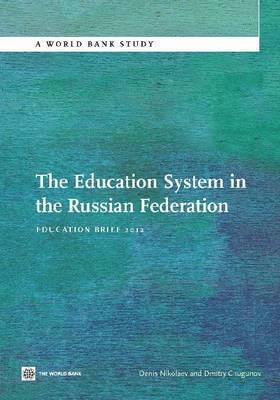 The Education System in the Russian Federation 1