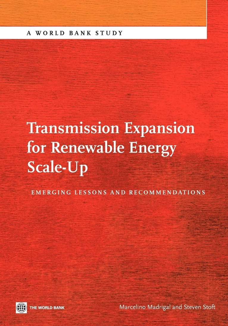 Marcelino Madrigal, Steven Stoft - Transmission Expansion for Renewable Energy Scale-Up, Häftad