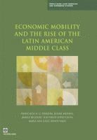 bokomslag Economic Mobility and the Rise of the Latin American Middle Class