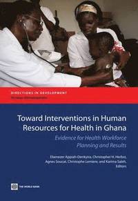 bokomslag Towards interventions on Human Resources for Health in Ghana
