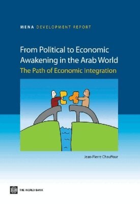 Jean-Pierre Chauffour - From Political to Economic Awakening in the Arab World, Häftad