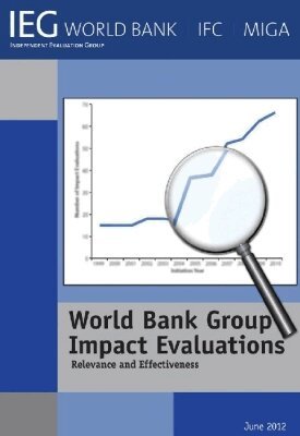 World Bank - World Bank Group Impact Evaluations, Häftad