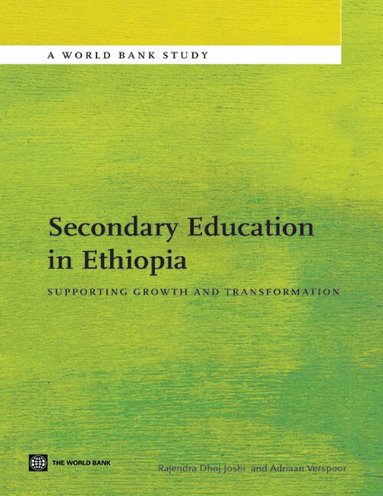 Rajendra Joshi, Adriaan Verspoor - Secondary Education in Ethiopia, Häftad