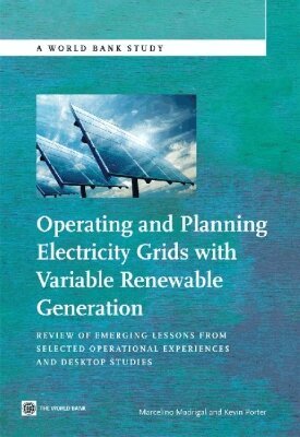 Marcelino Madrigal, Kevin Porter - Operating and Planning Electricity Grids with Variable Renewable Generation, Häftad