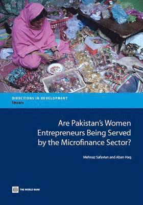 Are Pakistan's Women Entrepreneurs Being Served by the Microfinance Sector? 1