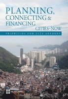 bokomslag Planning, Connecting, and Financing Cities -- Now